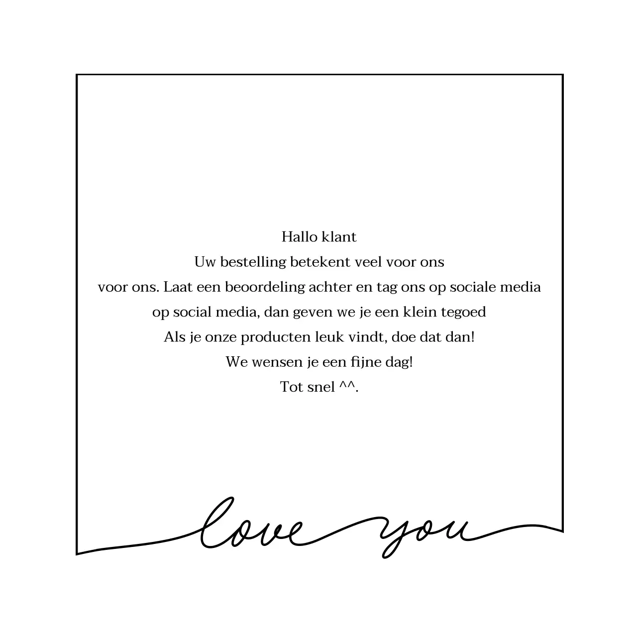 Eenvoudig en emotioneel handgeschreven frame concept bedankbriefje levering