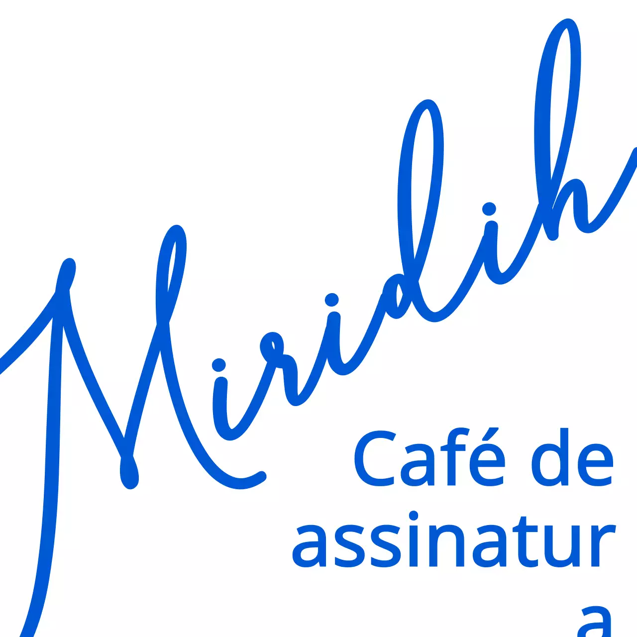 Combinações emocionais de caligrafia e texto em azul vivo Para promoções e merchandise de cafés.