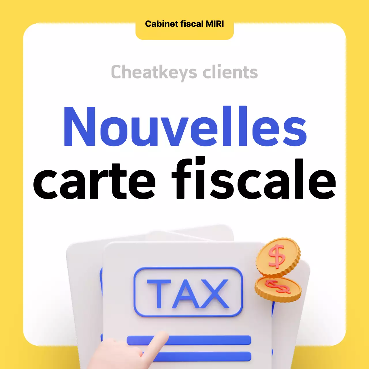 Promouvoir l'information fiscale moderne en jaune