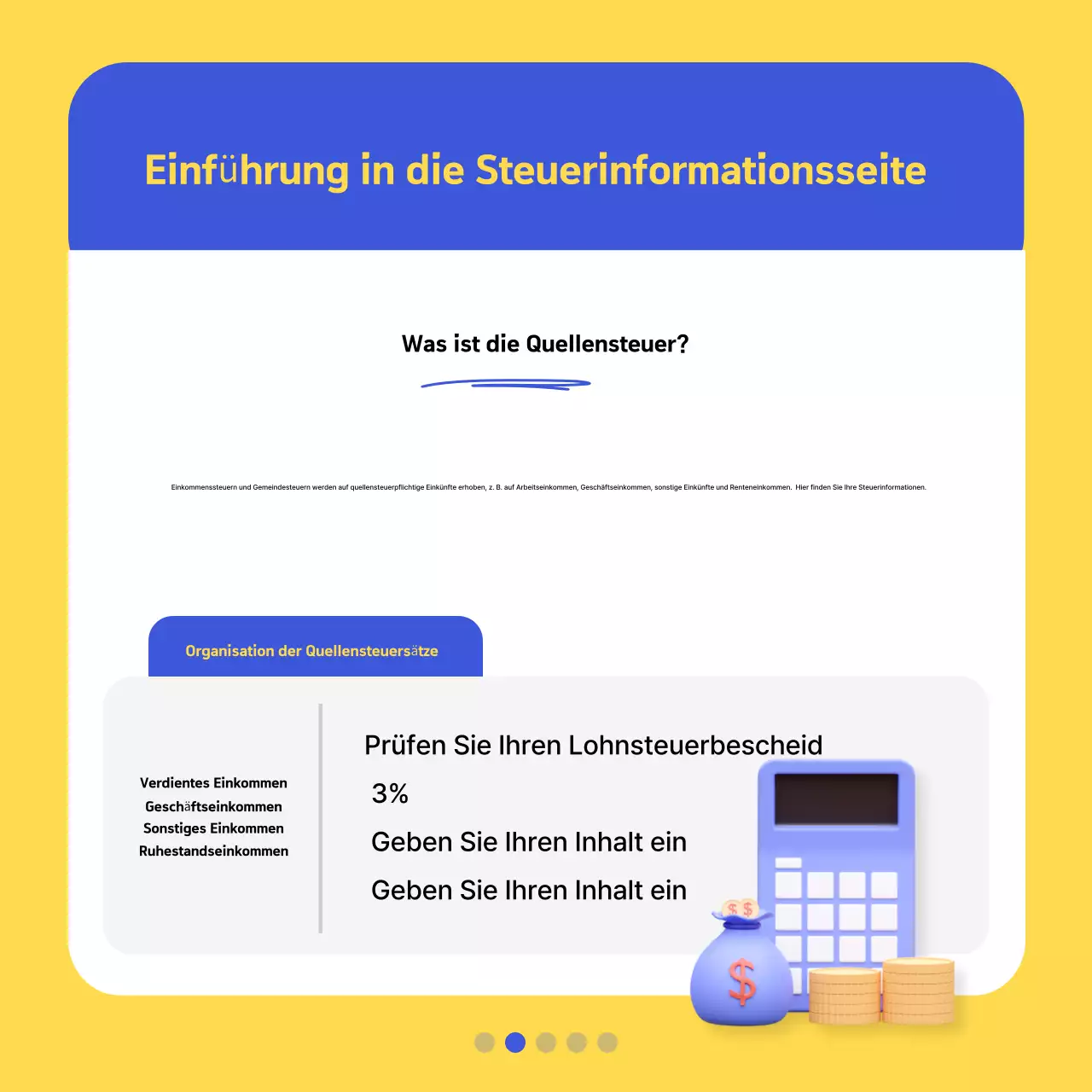 Förderung von gelben modernen Steuerinformationen