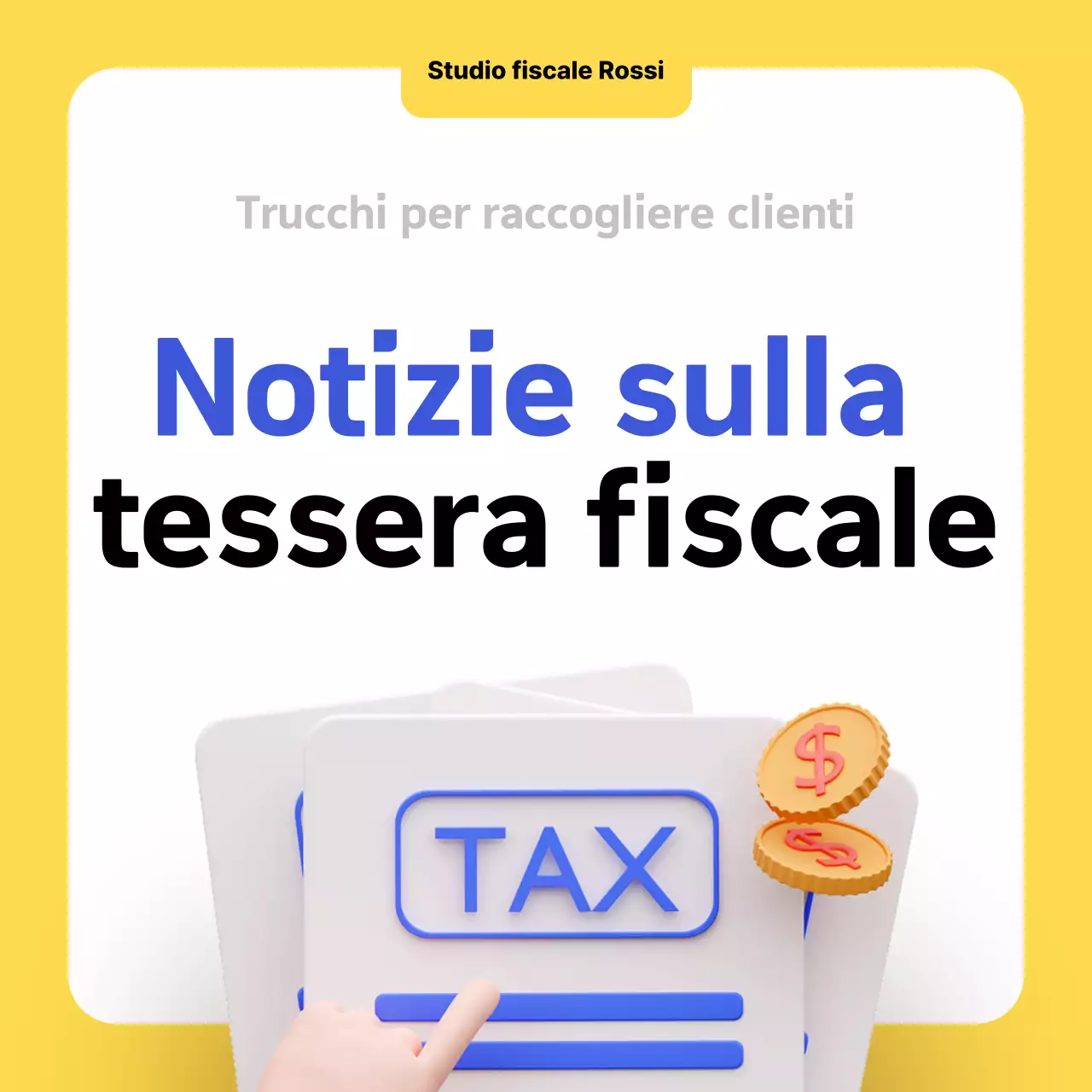 Promuovere informazioni fiscali gialle e moderne