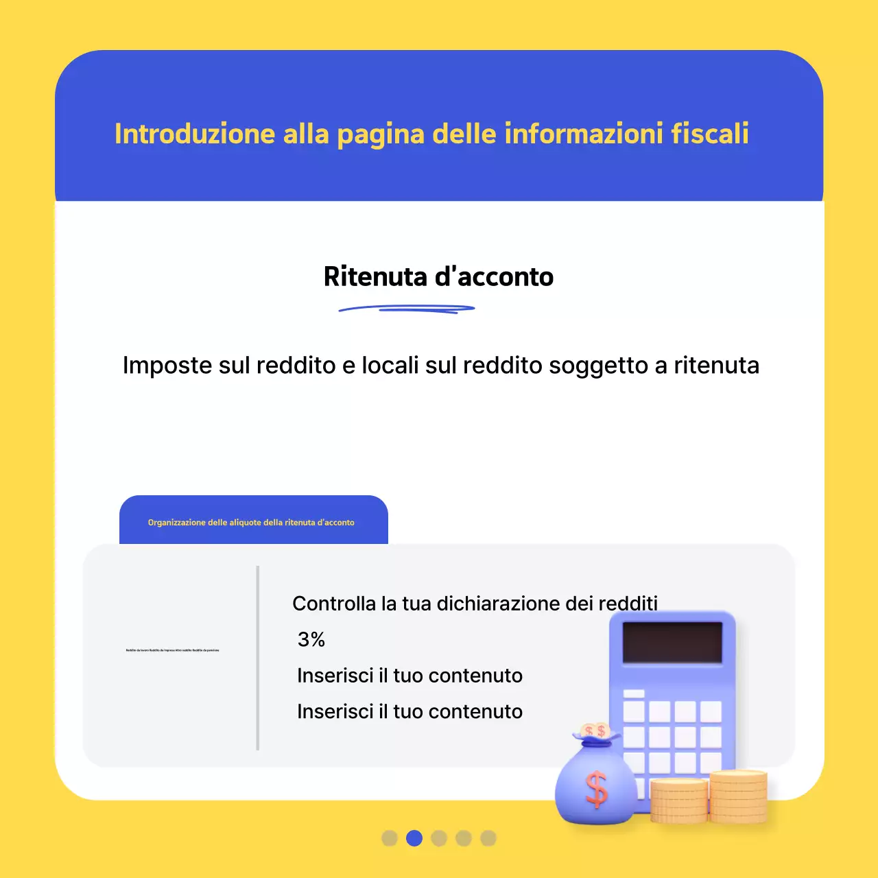 Promuovere informazioni fiscali gialle e moderne