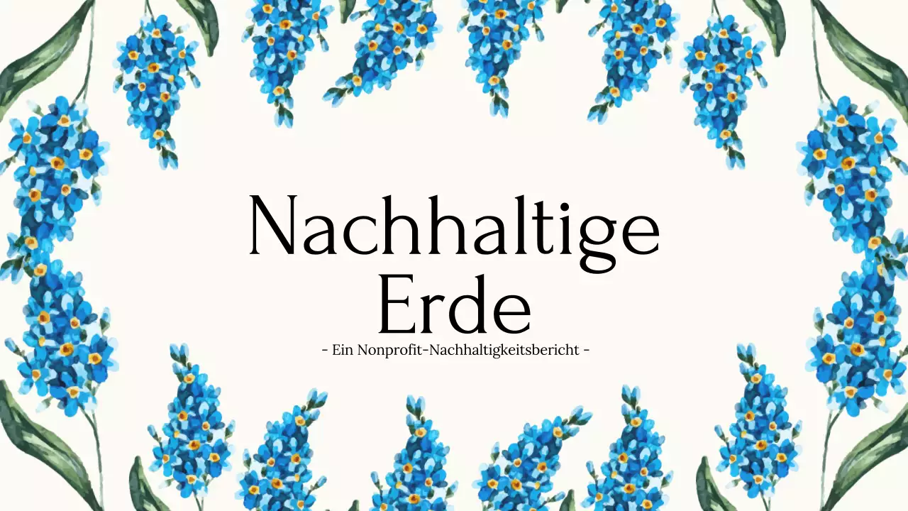 Blue Floral Nonprofit Präsentation Nachhaltige Erde