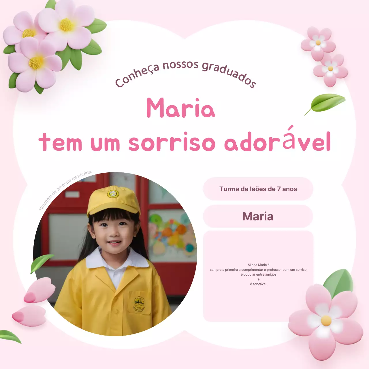 Conheça os nossos antigos alunos cor-de-rosa