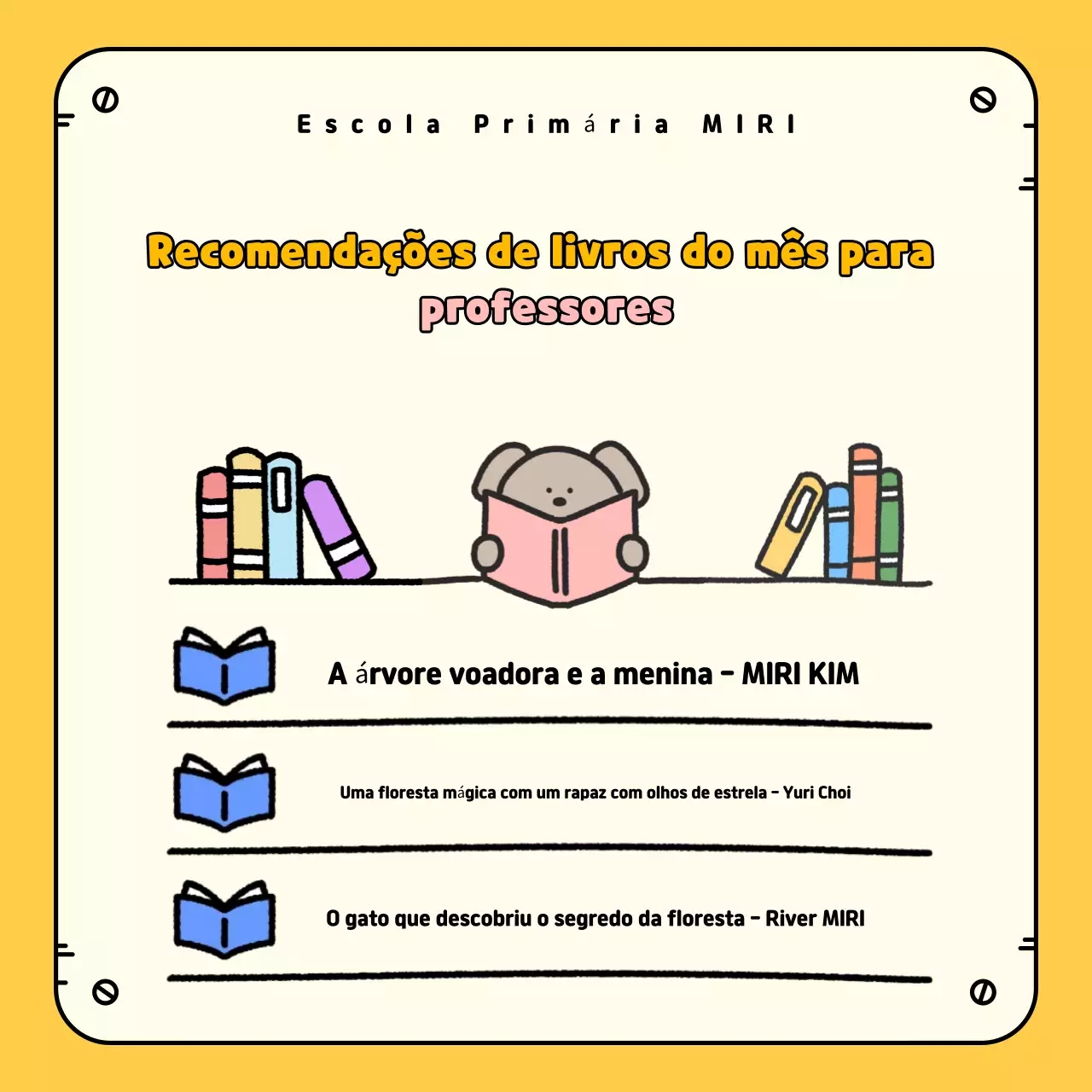 Promover recomendações de livros amarelos e fofinhos