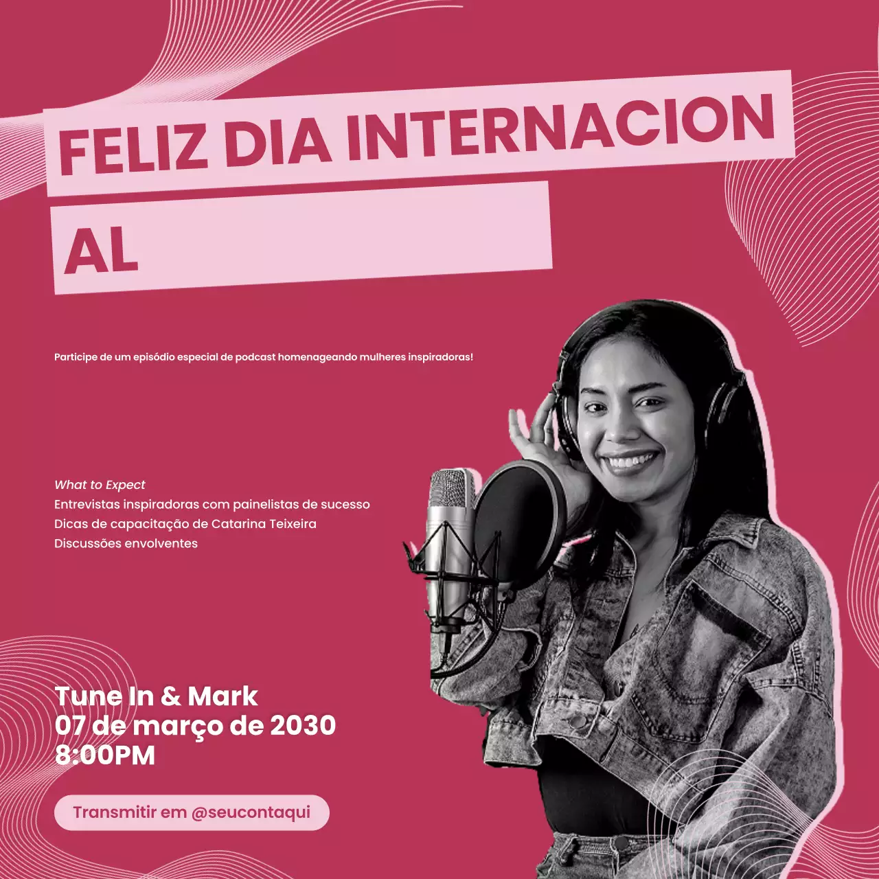 Correio promocional cor-de-rosa para o podcast do Dia da Mulher