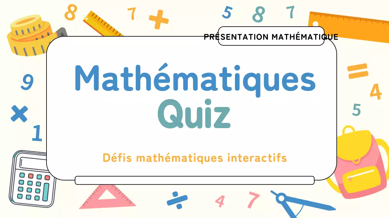 Matériel d'étude du Quiz mathématique de la Plaine Jaune