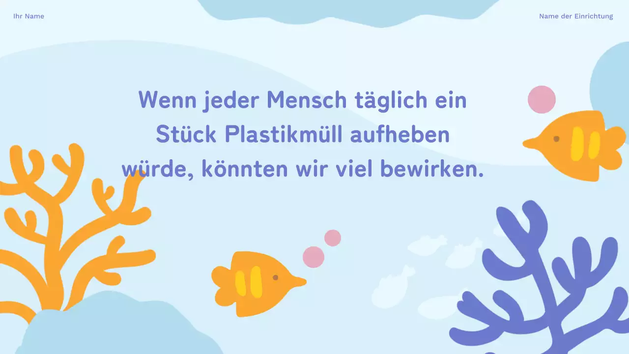 Himmelblau und violett - Studienmaterial zu natürlichen Kunststoffabfällen