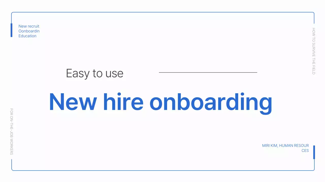 A simple blue and white blue-collar new hire training deck