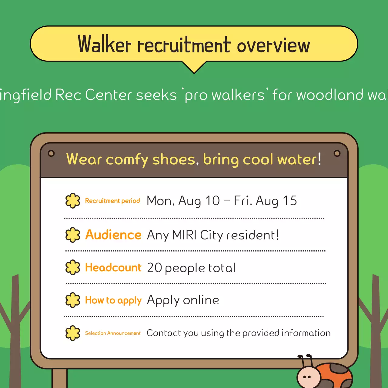 Promote a green and brown recruitment drive for a healing walk