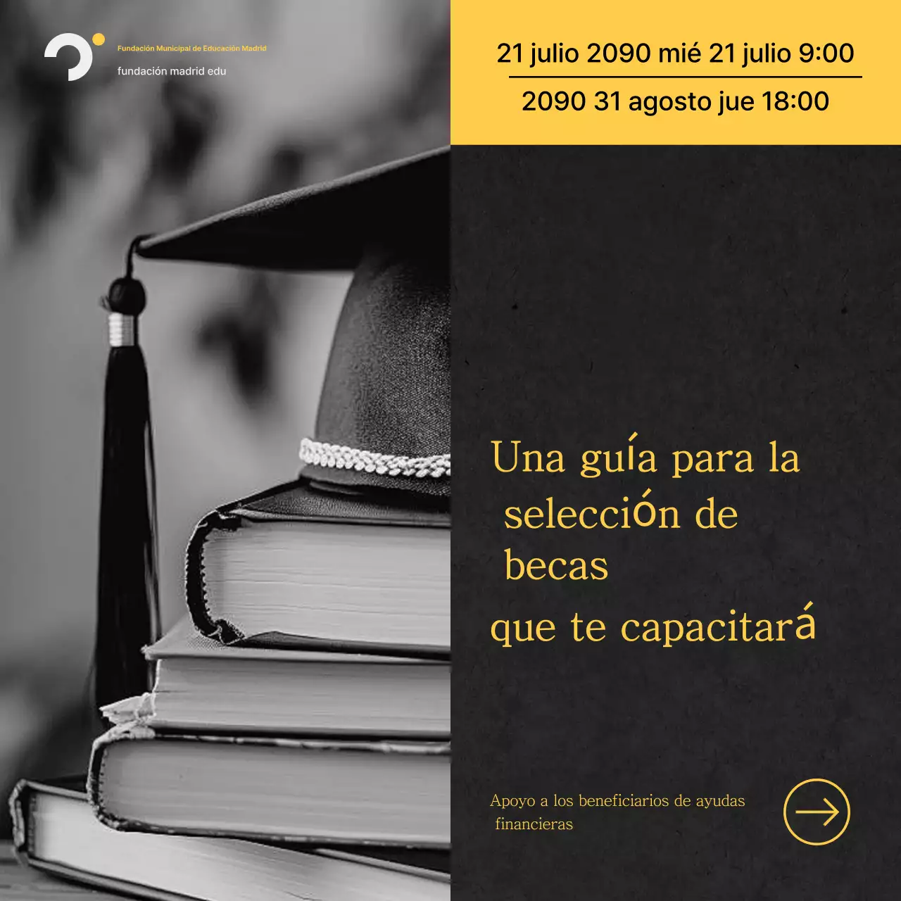 Información sencilla sobre la solicitud de becas en amarillo y negro