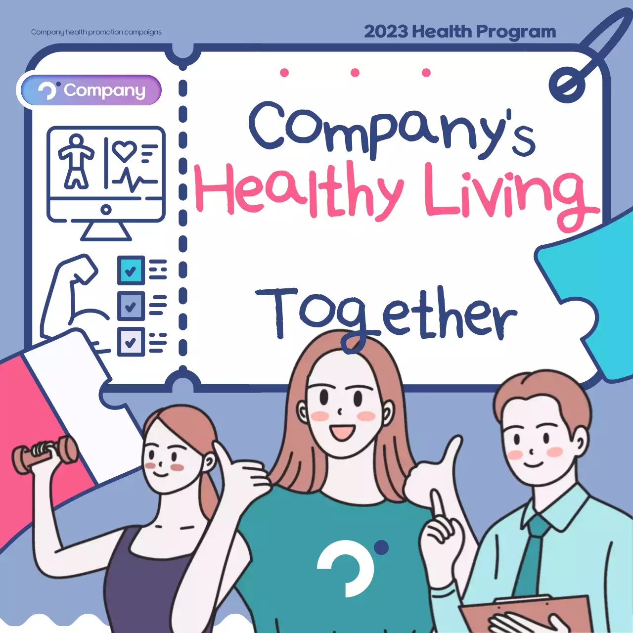 Promover a campanha de saúde Blue Neat