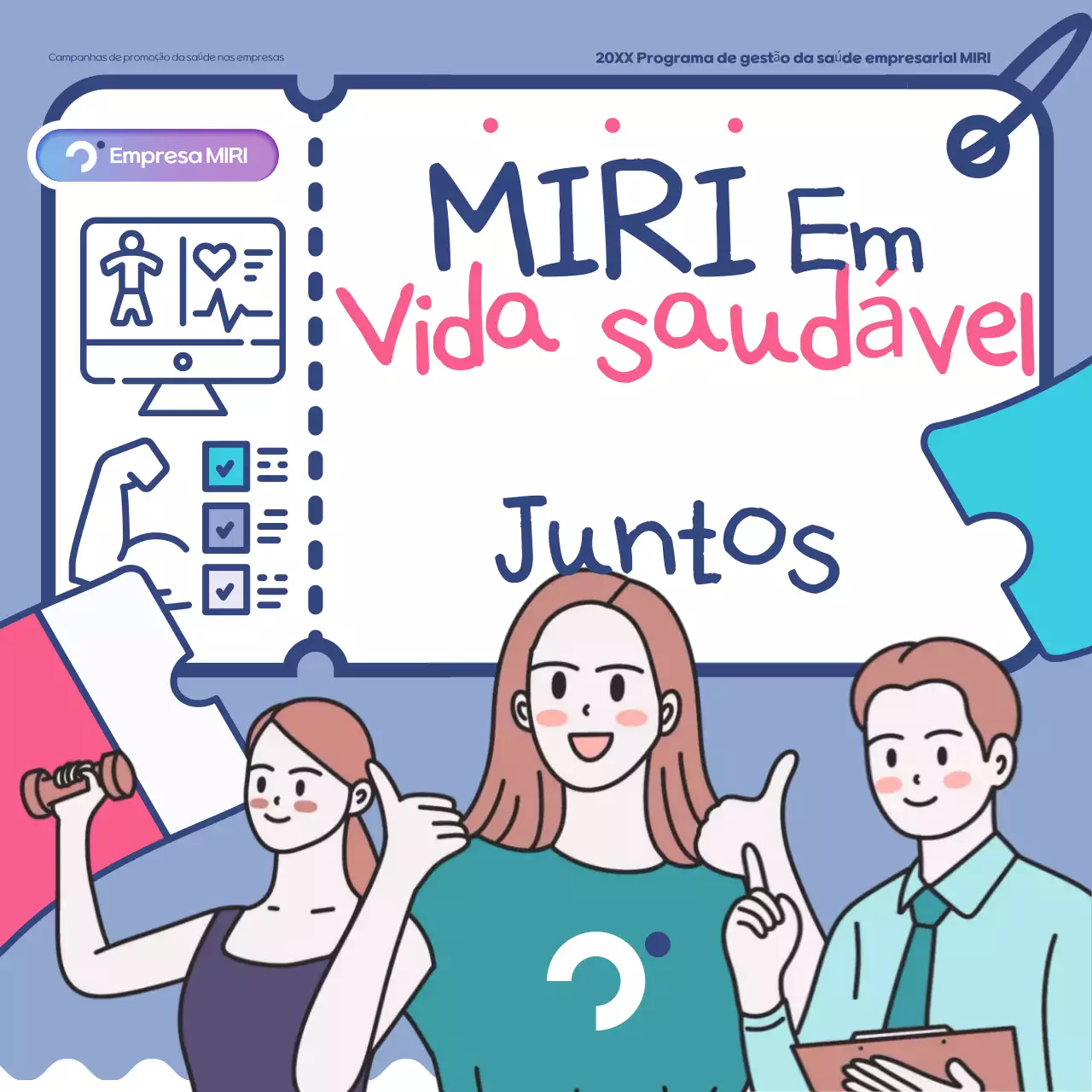 Promover a campanha de saúde Blue Neat