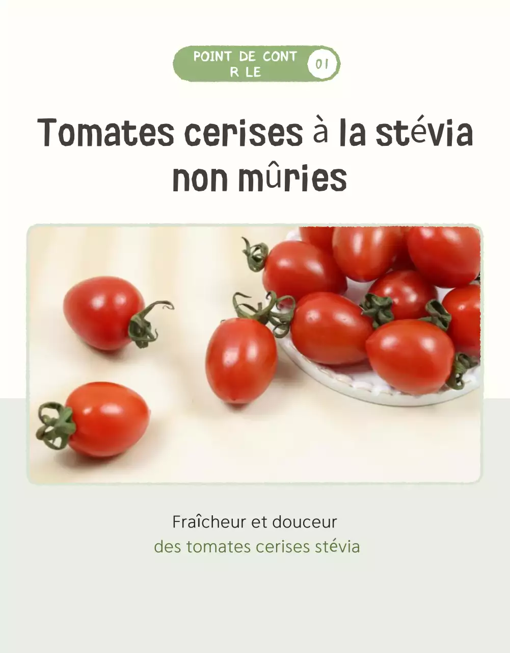 Promouvoir la vente des tomates cerises Ivory et Lotus beautiful