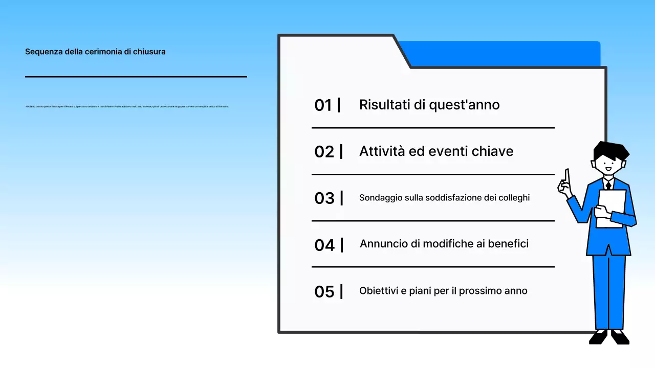 Cerimonia di chiusura in azzurro pulito