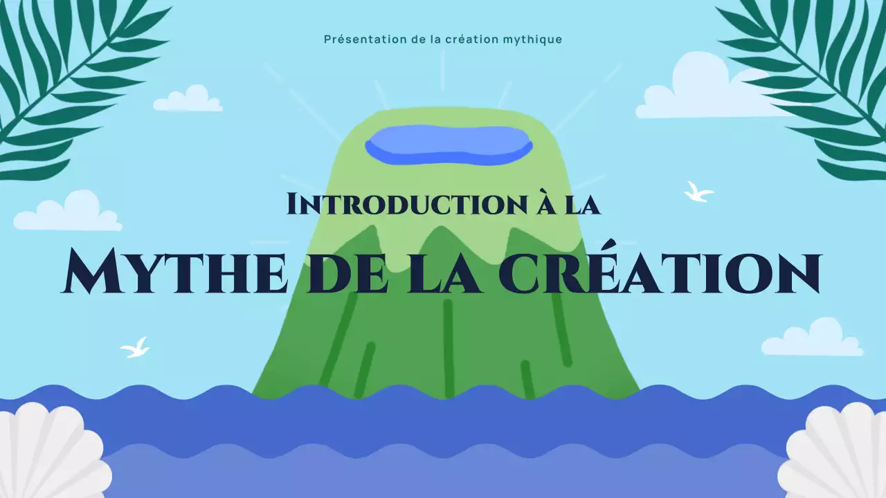 Présentation du mythe de la création, introduction illustrative et colorée