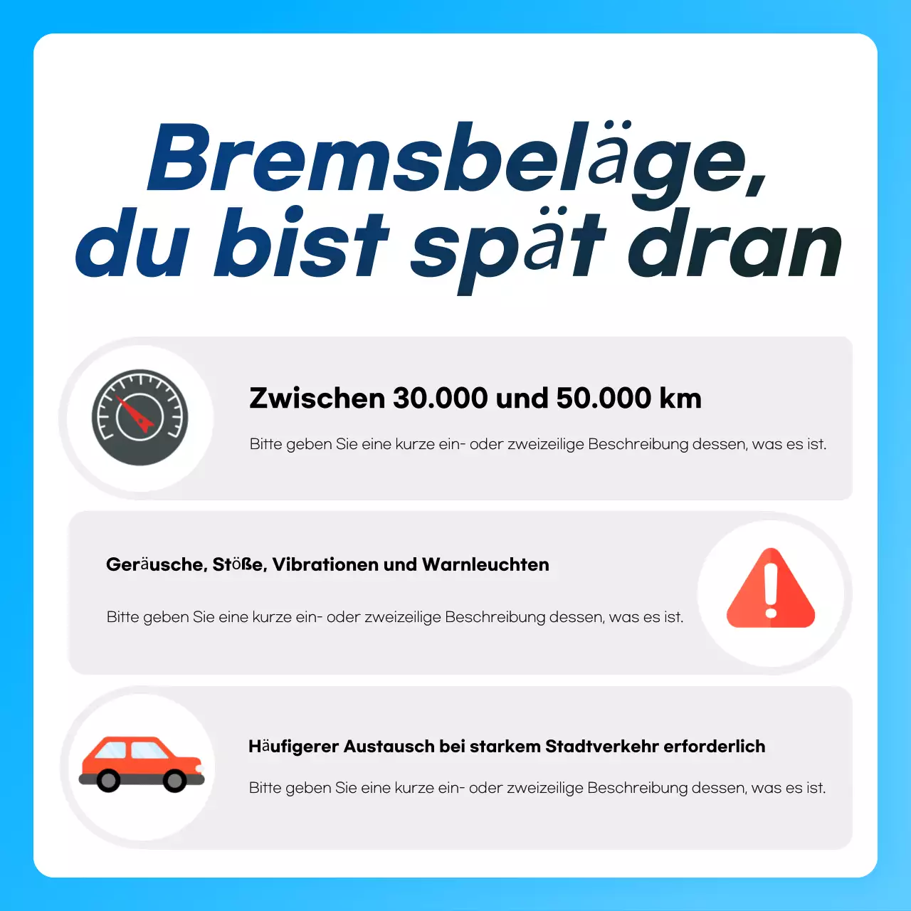 Himmelblaue moderne Autopflegeanzeige