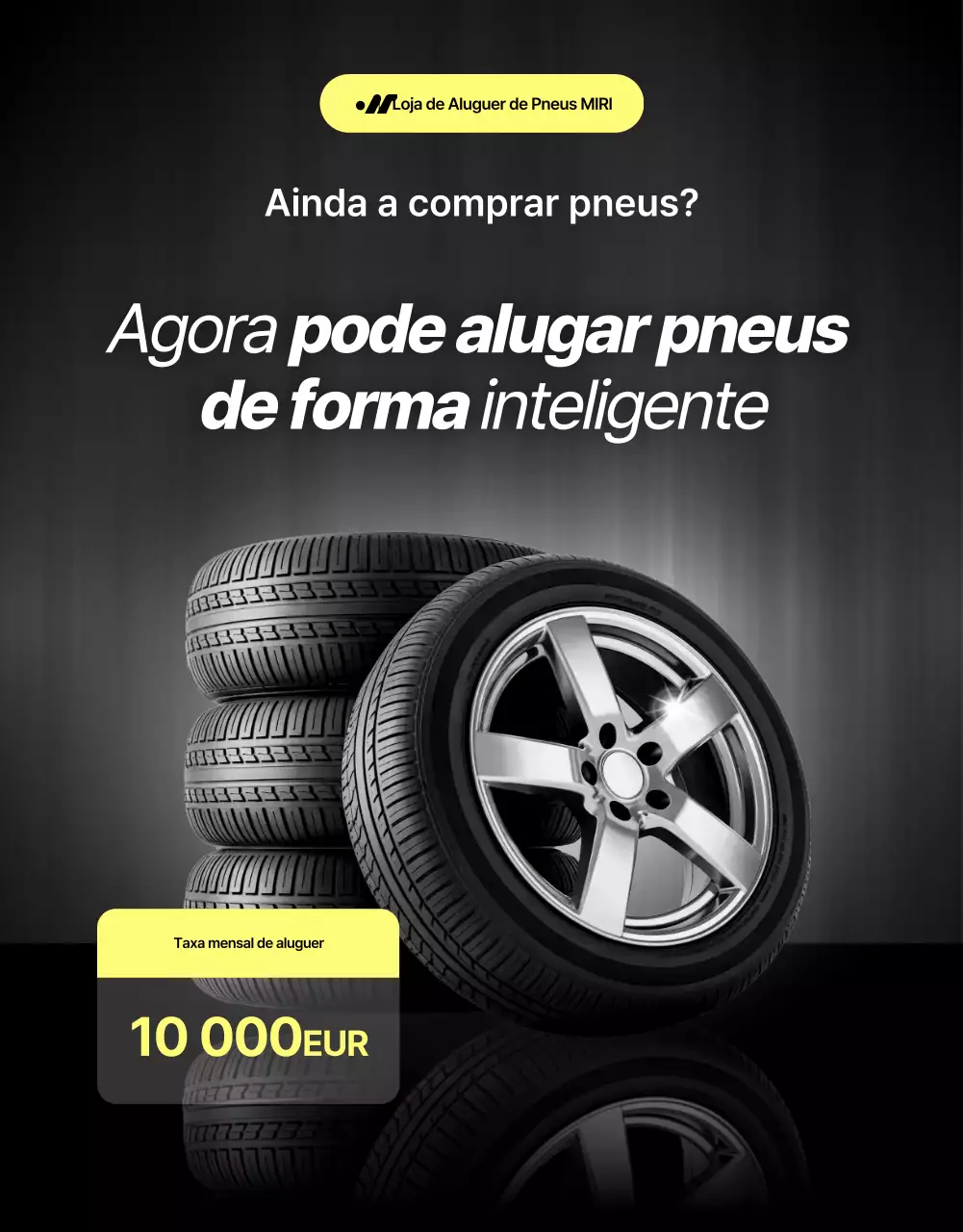 Anúncio de aluguel de pneus modernos pretos