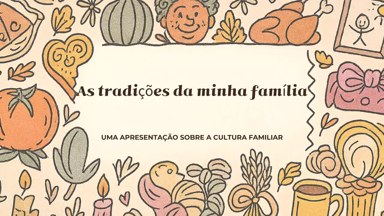 Apresentação Bege Rústico Minhas Tradições Familiares