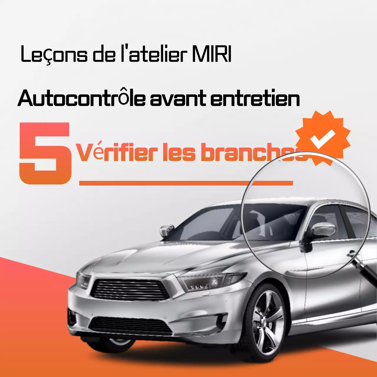 Guide de conseils pour l'auto-inspection de l'entretien des voitures