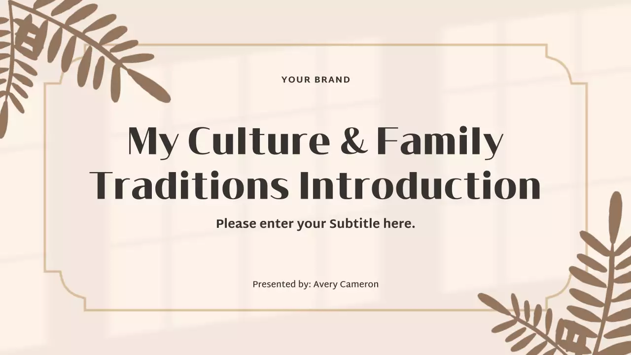 Beige Elegant Family Culture and Traditions Presentation