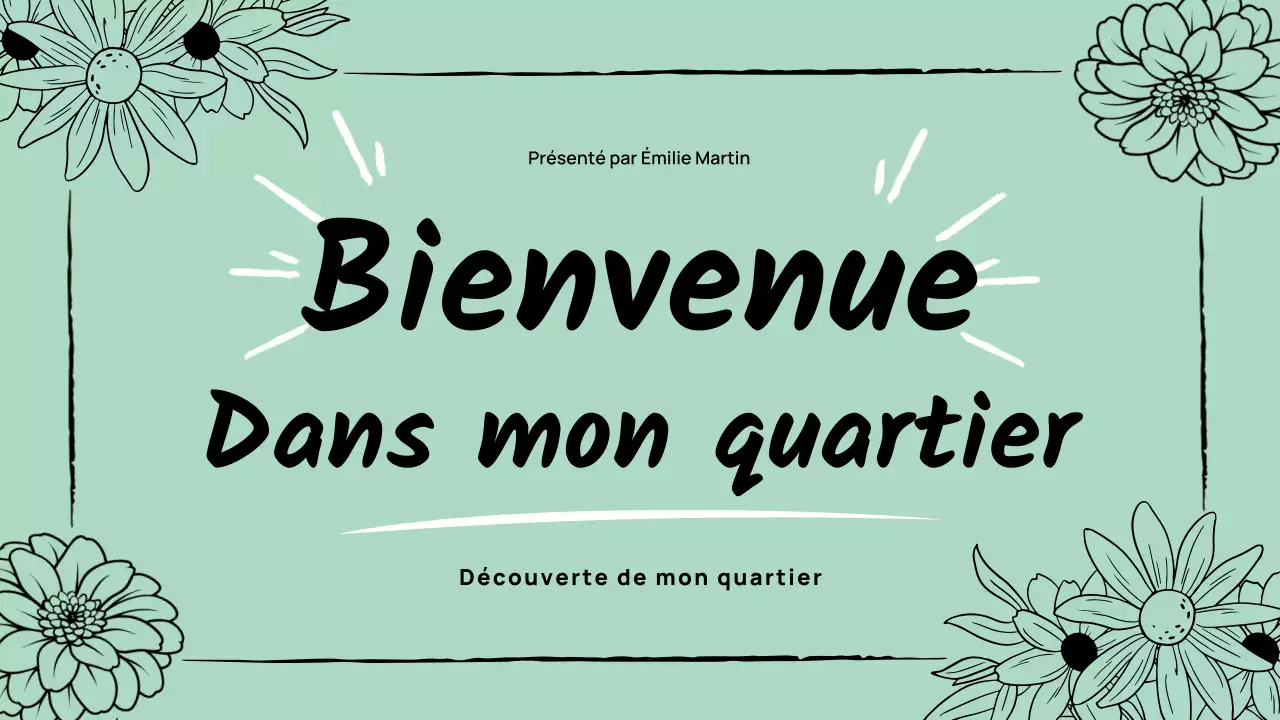 Présentation de mon quartier floral vert simple