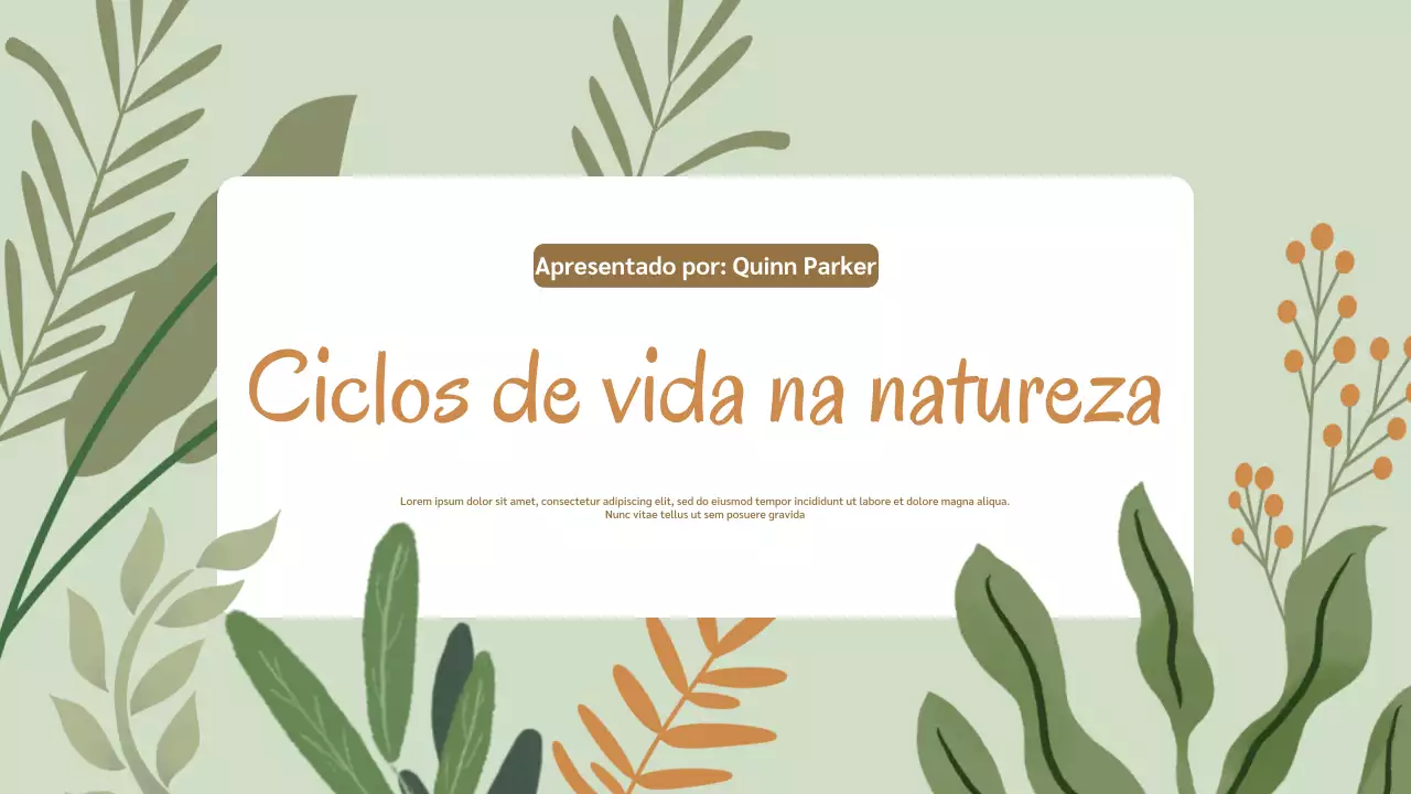 Apresentação dos Ciclos de Vida da Natureza Botânica da Sage