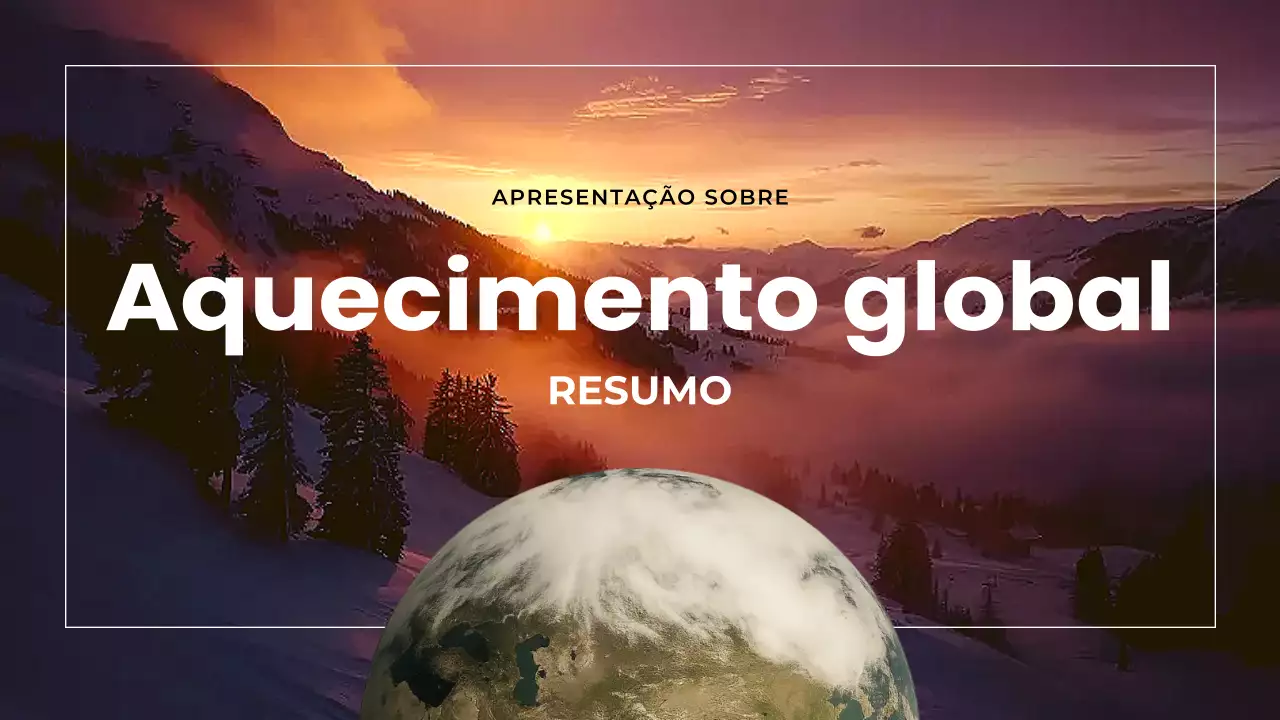 Apresentação sobre o aquecimento global no clima moderno