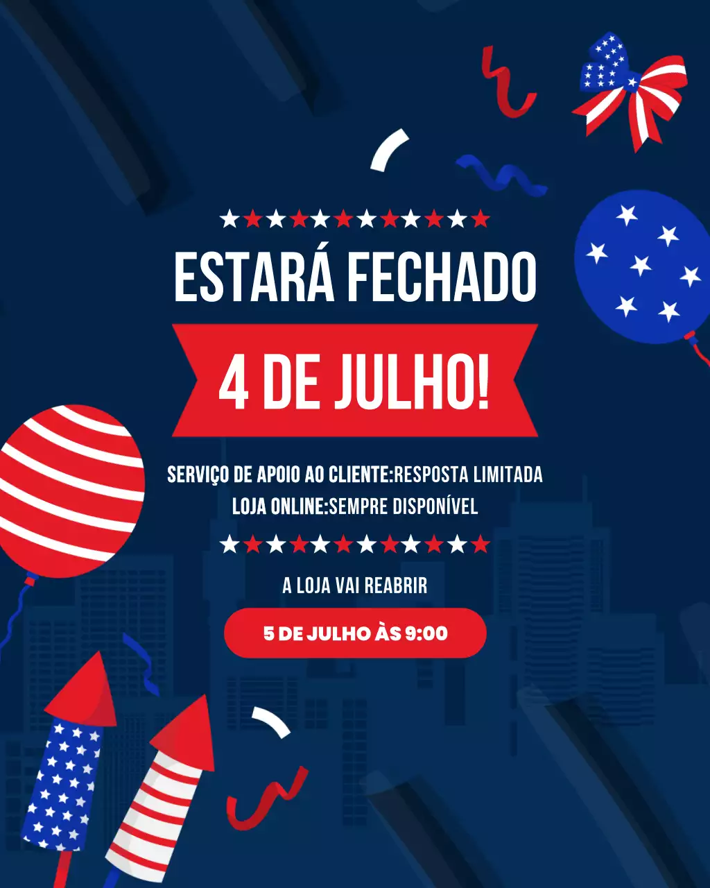Aviso de encerramento de 4 de julho
