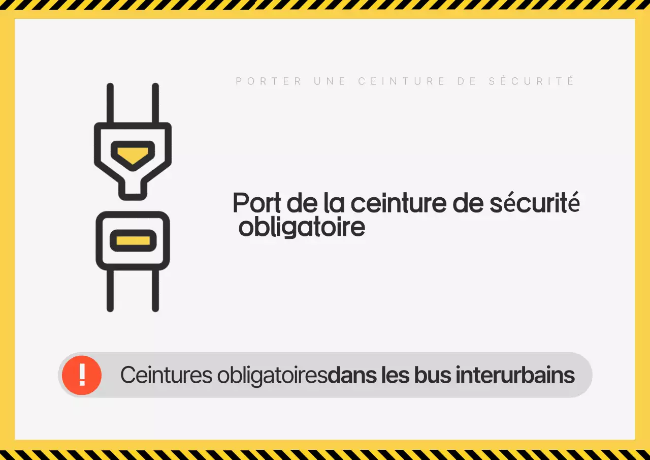 Avis simple sur le port de la ceinture de sécurité dans les autobus interurbains jaunes
