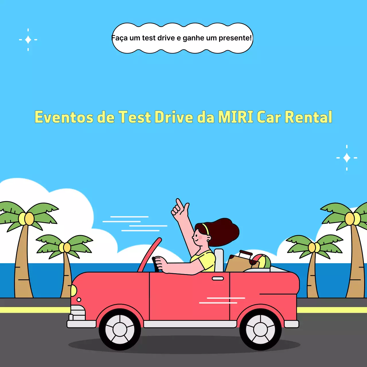 Promoção do evento de test drive do carro alugado Sky Blue Pop