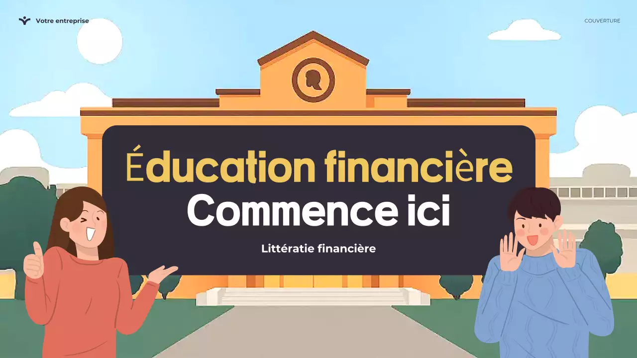 Présentation ludique sur l'éducation financière