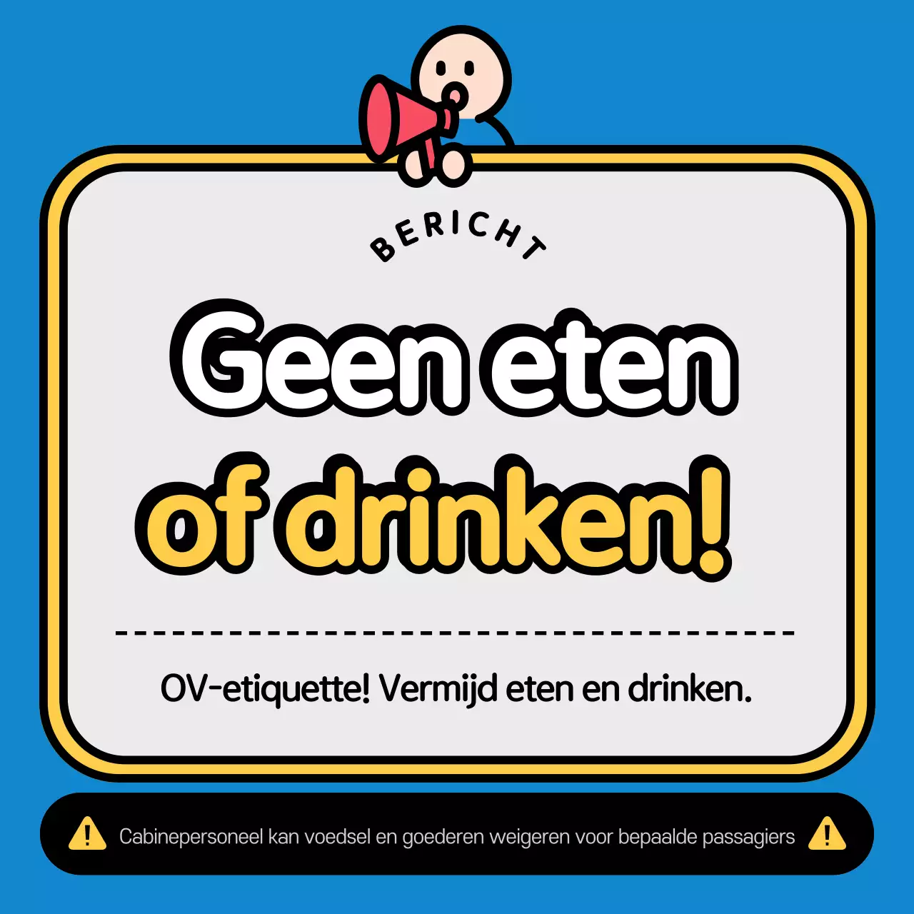 Kennisgeving van verbod op consumptie van blauw, schoon voedsel