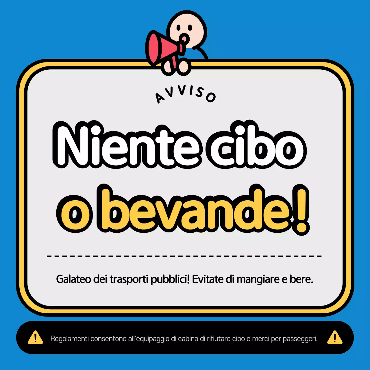 Avviso di divieto di consumo di cibo Blue Clean