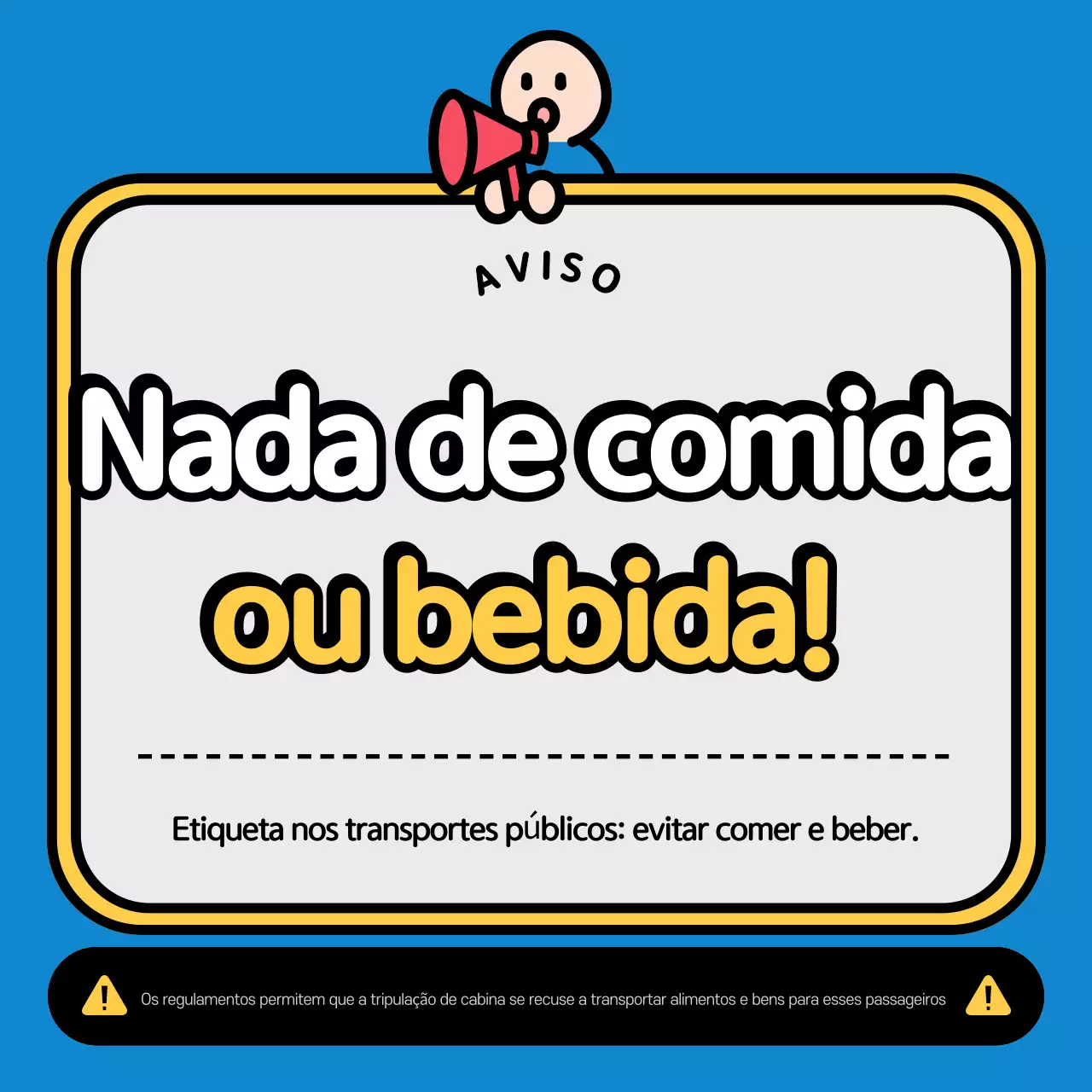 Aviso de Proibição de Consumo de Alimentos Limpos Azuis