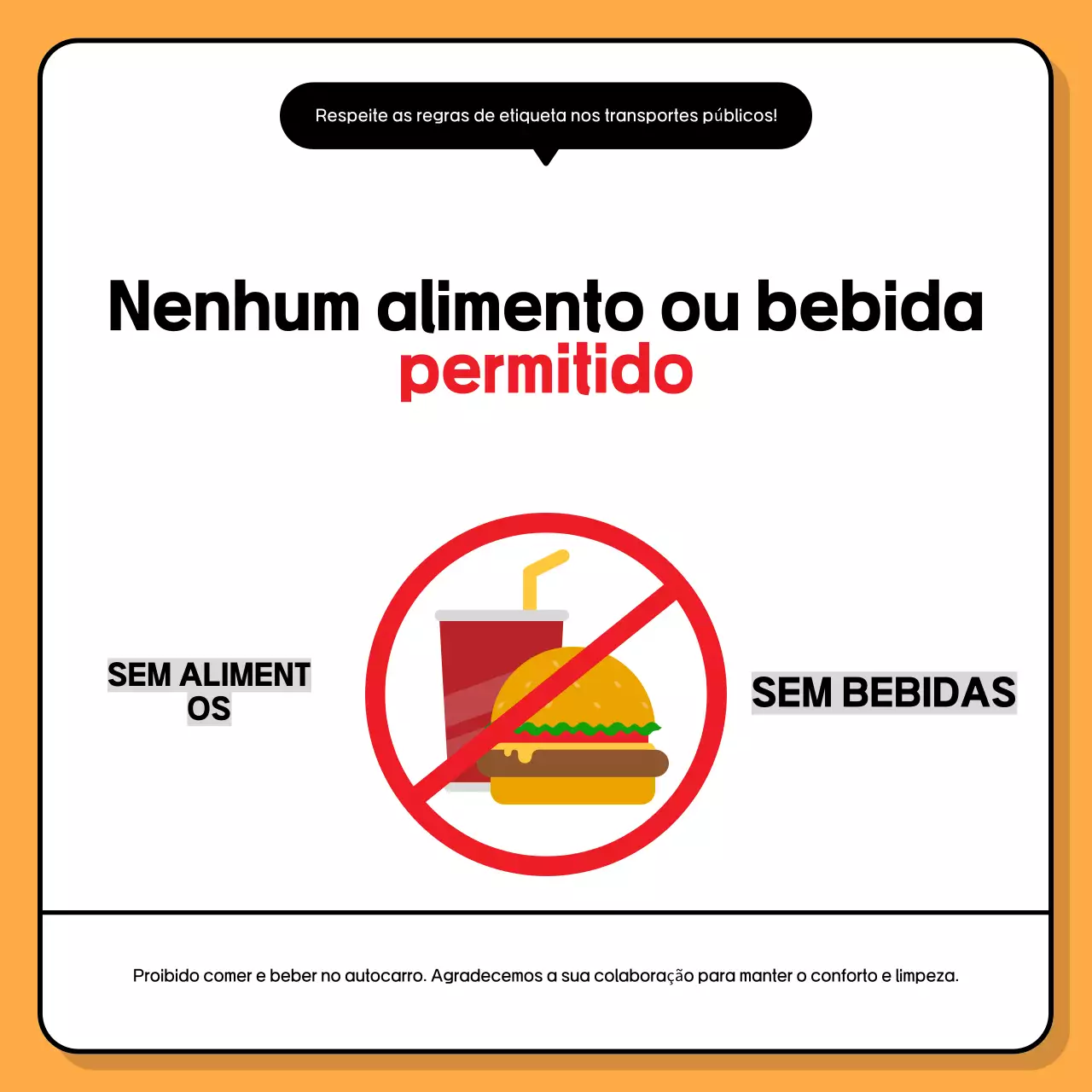 Aviso sobre proibição de consumo de alimentos de cor laranja