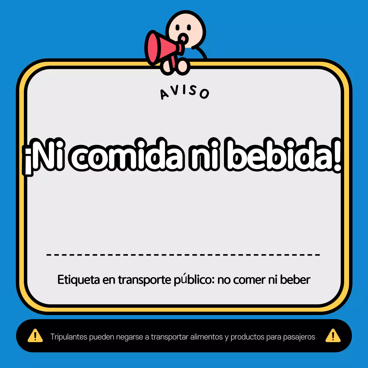 Aviso de prohibición de consumo de alimentos Blue Clean