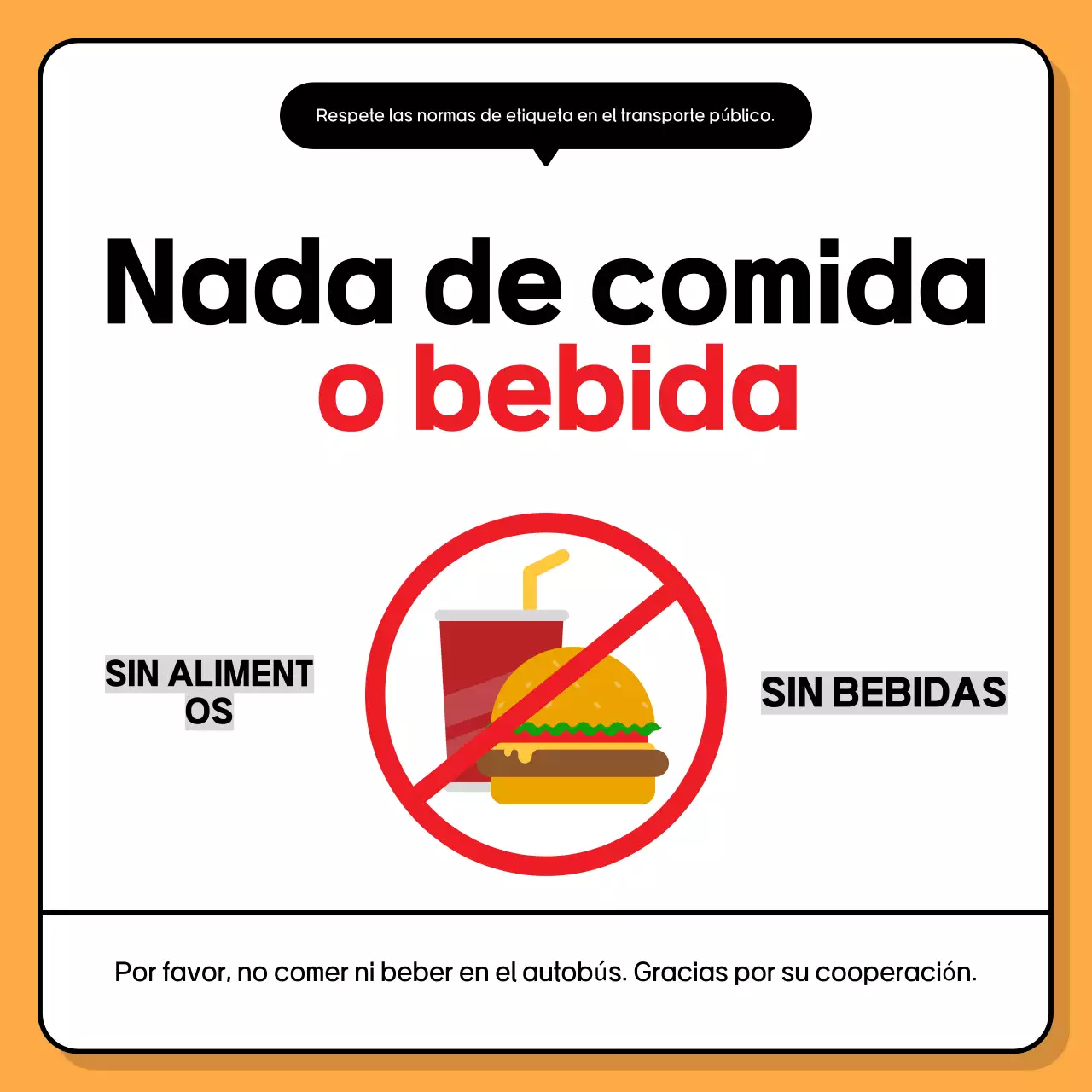 Aviso sobre la prohibición del consumo de alimentos de color naranja