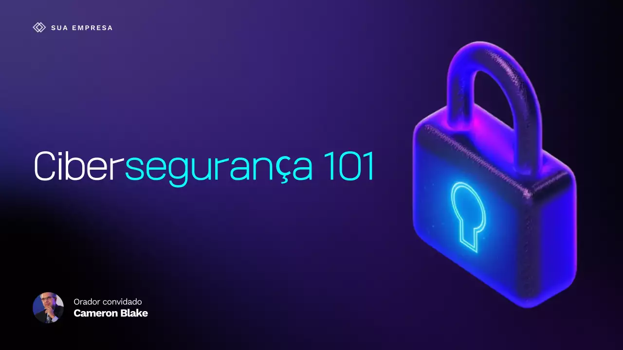Apresentação da Palestra sobre Segurança Cibernética Roxa