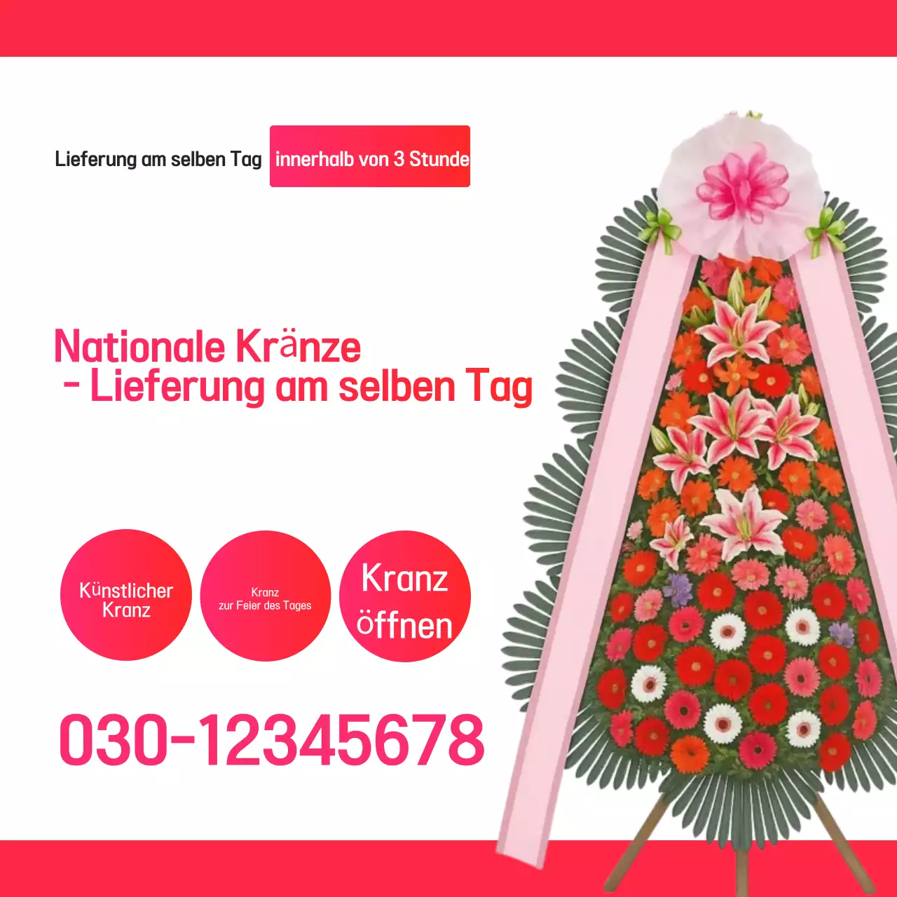 Anzeige für die Blumenlieferung mit rotem Basiskranz