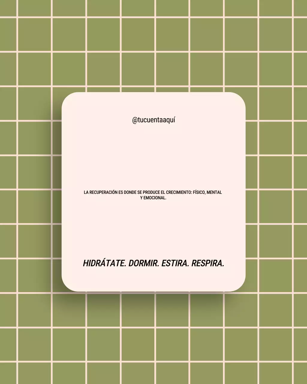 Publicación de Instagram con mensajes motivacionales de bienestar para el Día del Trabajo en tonos beige y verde