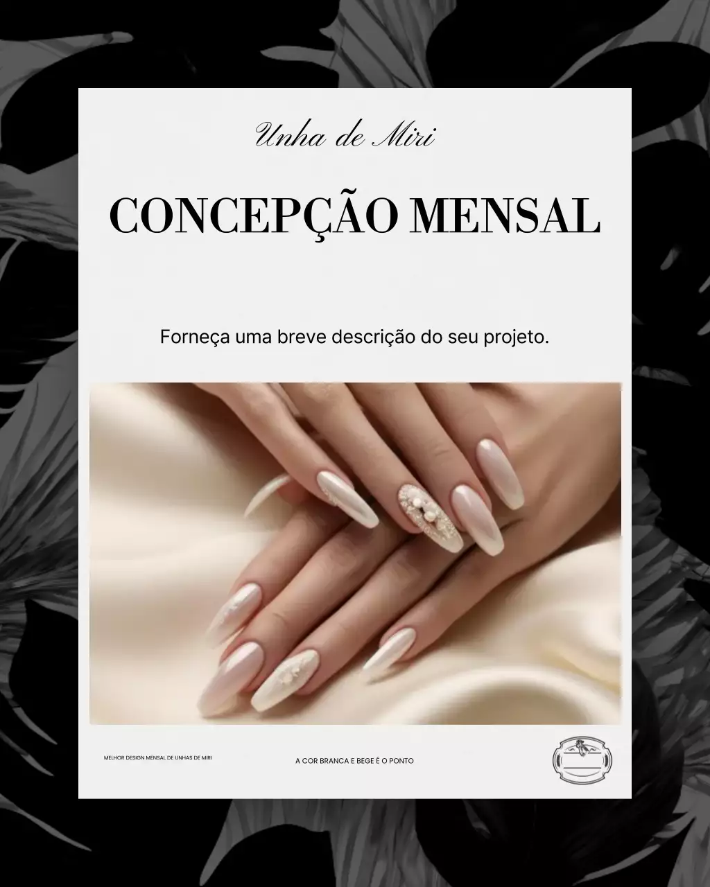 Anúncio de Nail Art Moderna Bege
