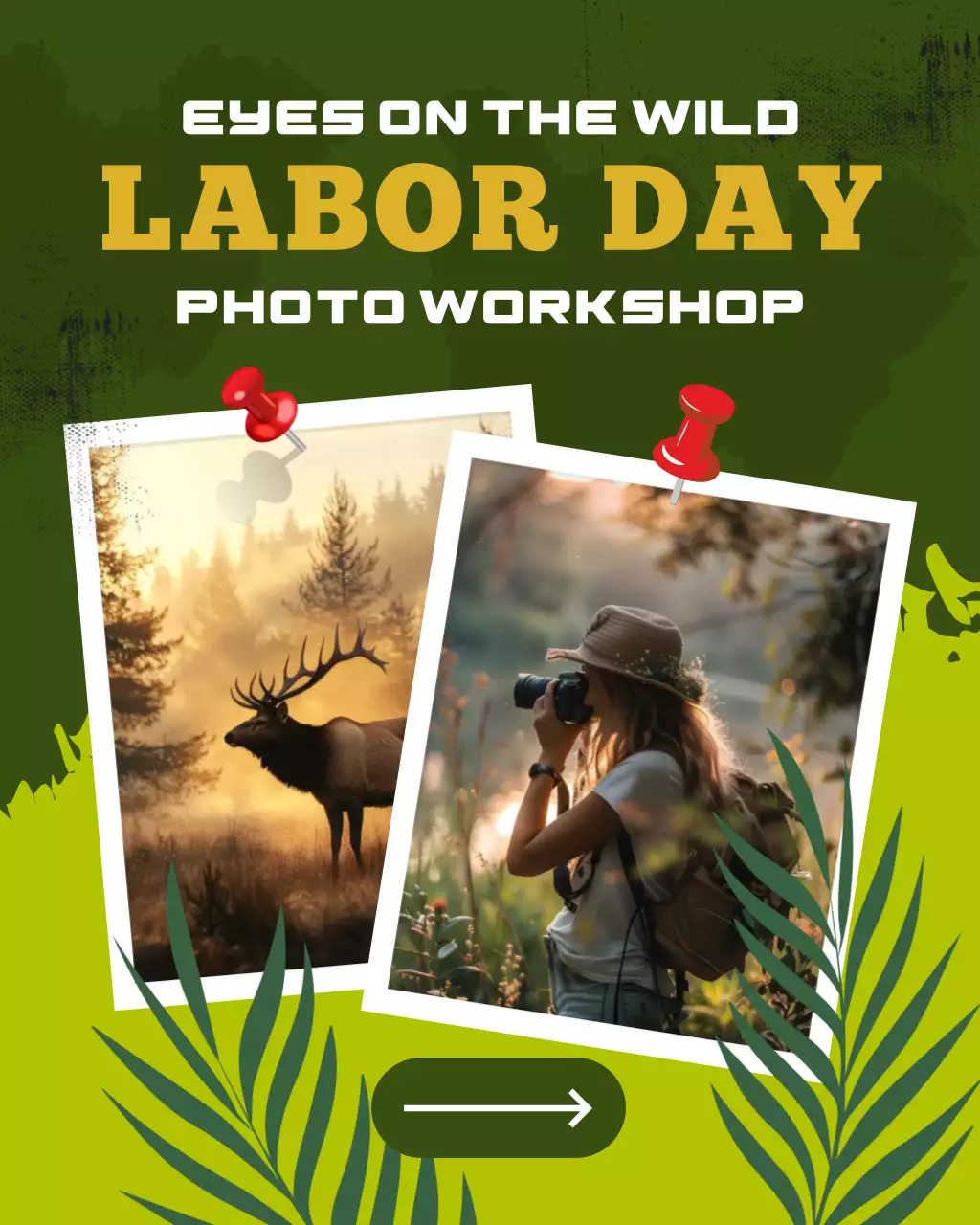 Green Eyes On The Wild Labor Day Photo Workshop Social Media Template