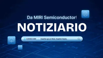 Una semplice guida alle notizie sui semiconduttori in blu