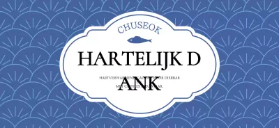 Blue Classic Chuseok Bedankt