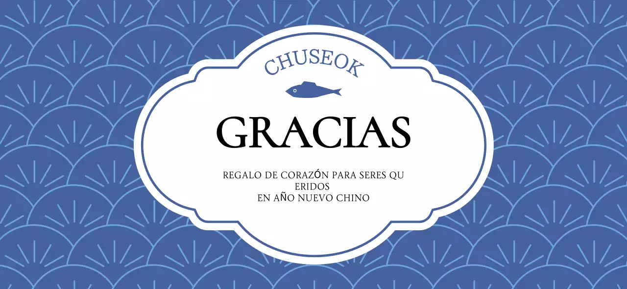 Gracias por el clásico azul de Chuseok