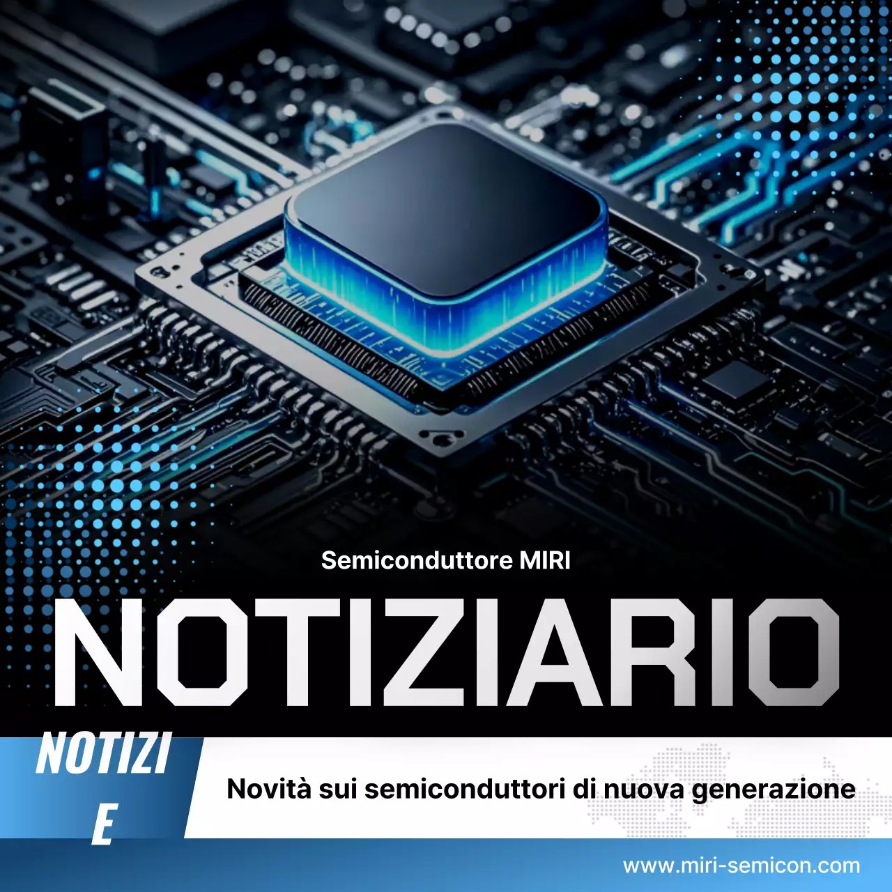 Notizie sui semiconduttori moderni blu