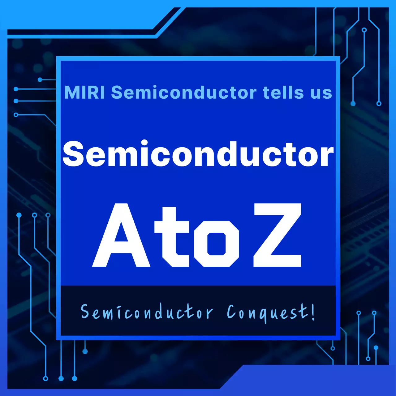 Blue Modern Semiconductor Education Materials