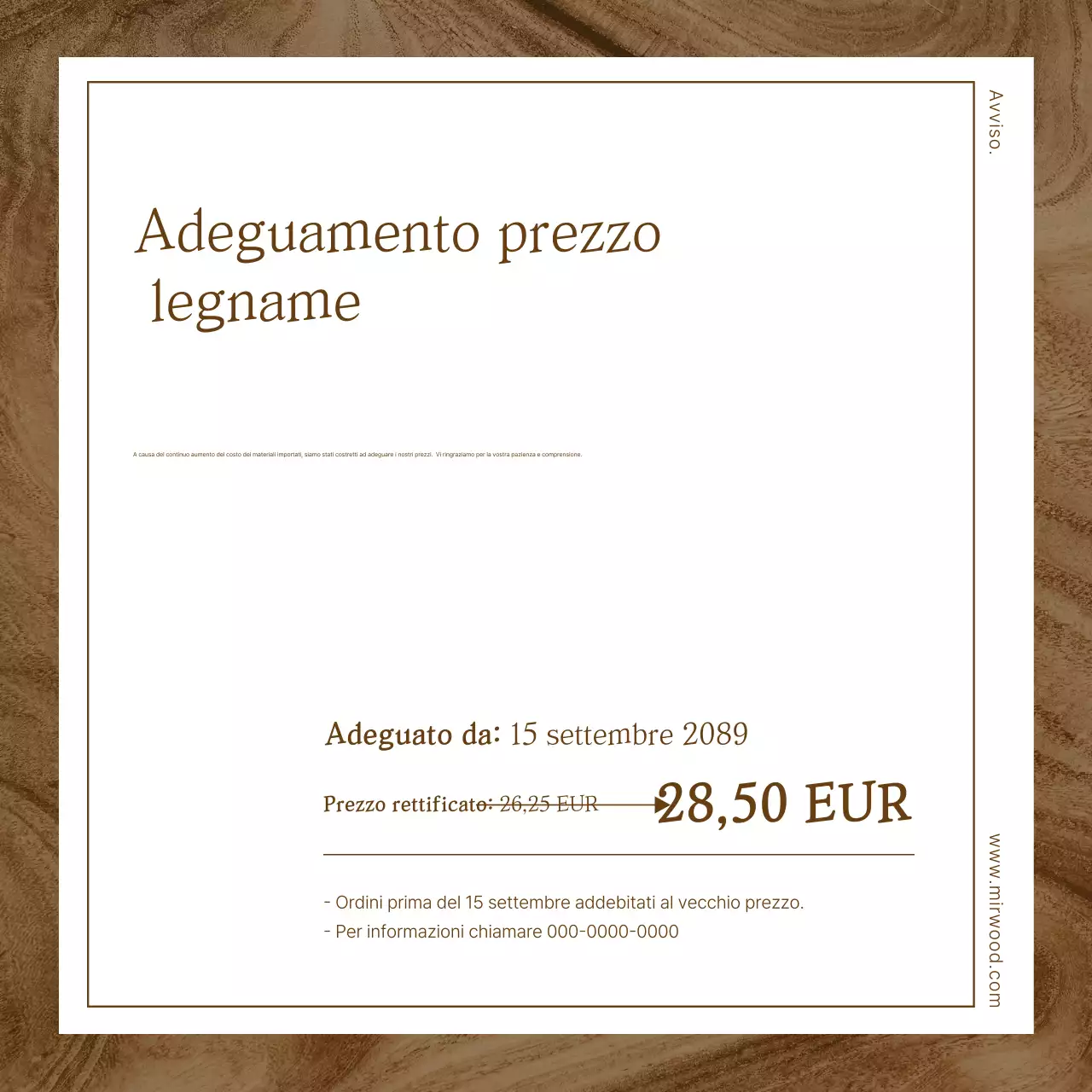 Avviso di adeguamento del prezzo del legno di base marrone