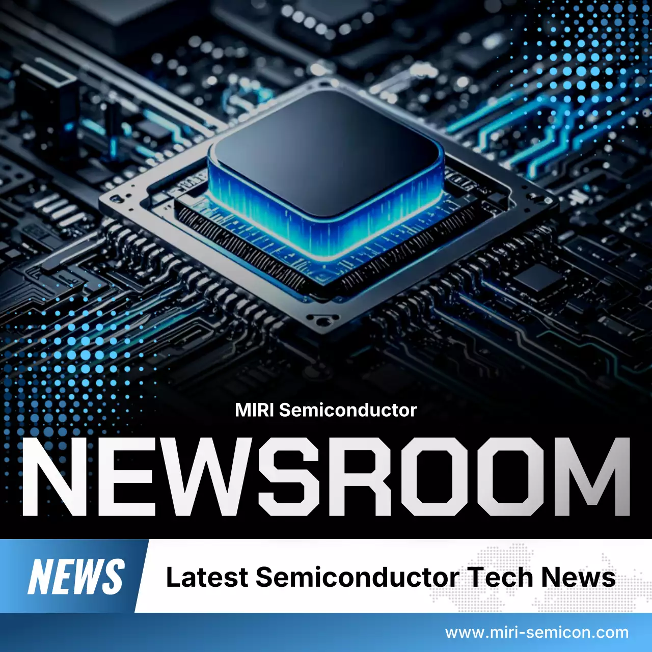 blue modern semiconductor news announcement